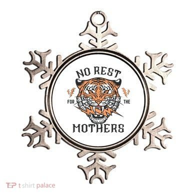No Rest For The Mothers Badass Mama Ornament