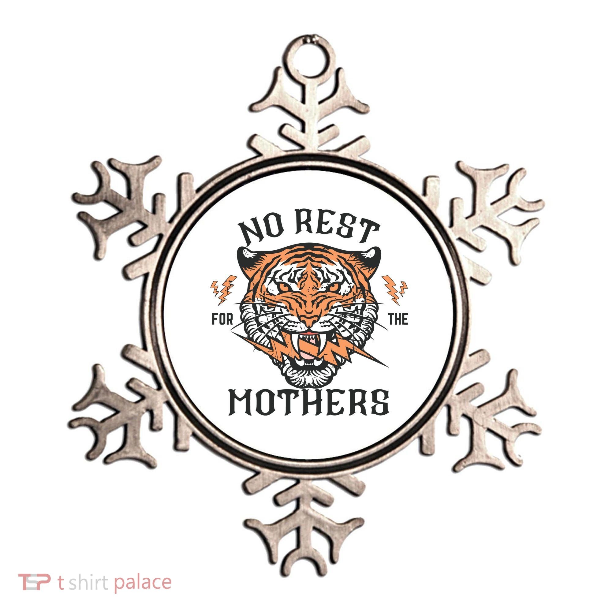 No Rest For The Mothers Badass Mama Ornament