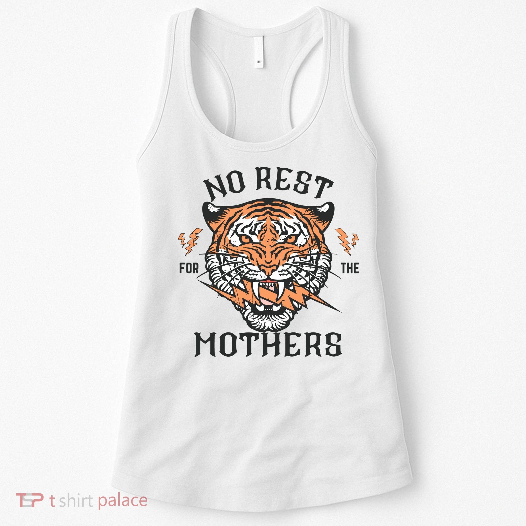 No Rest For The Mothers Badass Mama Women's Tank Top