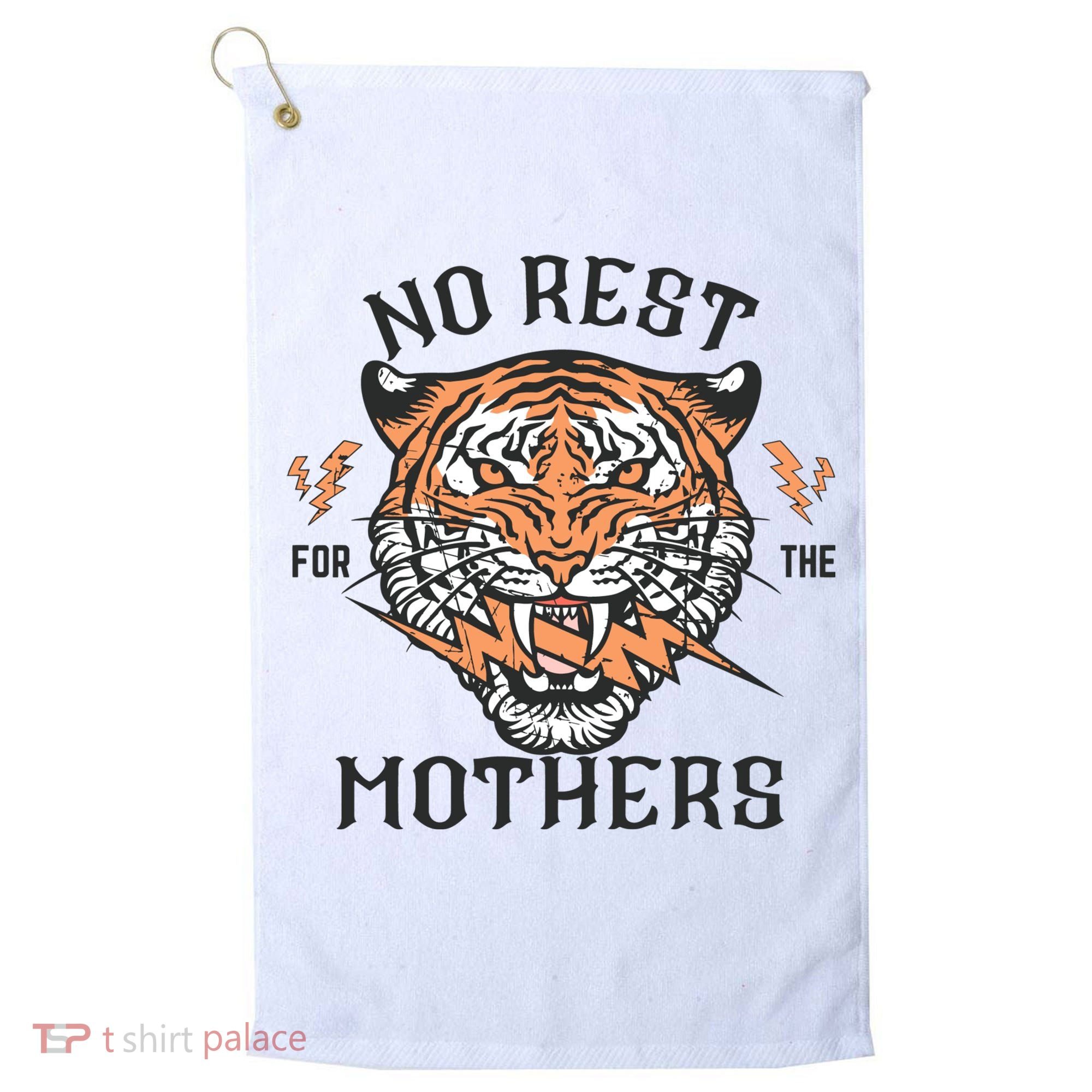 No Rest For The Mothers Badass Mama Golf Towel