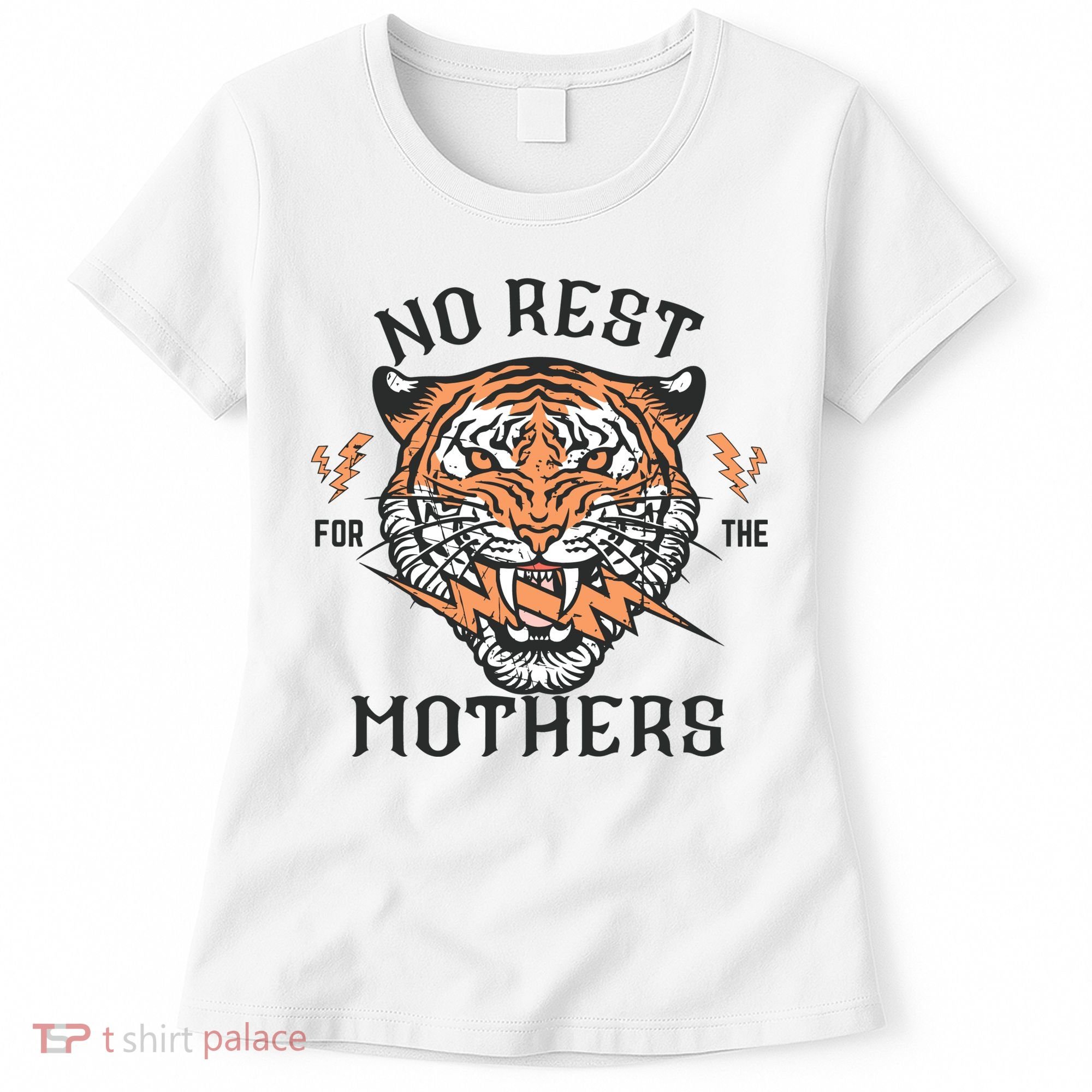 No Rest For The Mothers Badass Mama Women's T-Shirt