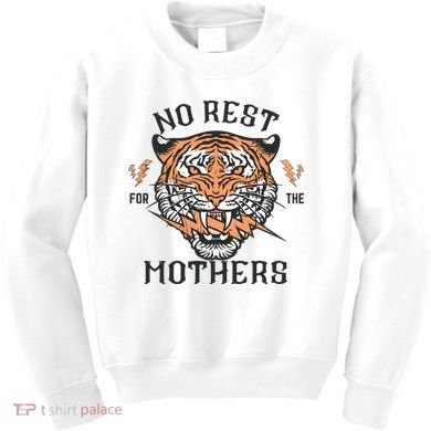 No Rest For The Mothers Badass Mama Kids Sweatshirt