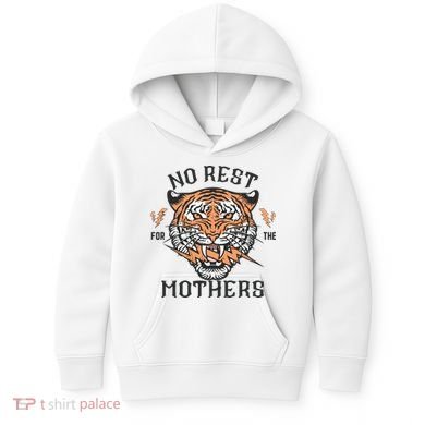 No Rest For The Mothers Badass Mama Kids Hoodie