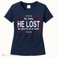 No Really He Lost And You're In A Cult Women's T-Shirt thumb 0