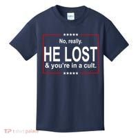 No Really He Lost And You're In A Cult Kids T-Shirt thumb 0