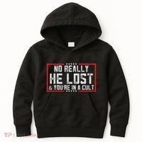 No Really He Lost & YouRe In A Cult Kids Hoodie thumb 0