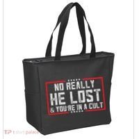 No Really He Lost & YouRe In A Cult Tote Bag thumb 2