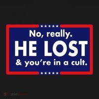 No Really He Lost & You're In A Cult. Flexfit Unipanel Trucker Cap thumb 2