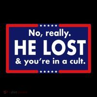 No Really He Lost & You're In A Cult. Coffee Mug thumb 5