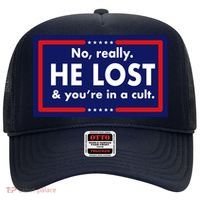 No Really He Lost & You're In A Cult. Hat thumb 0