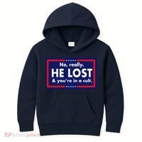No Really He Lost & You're In A Cult. Kids Hoodie thumb 0
