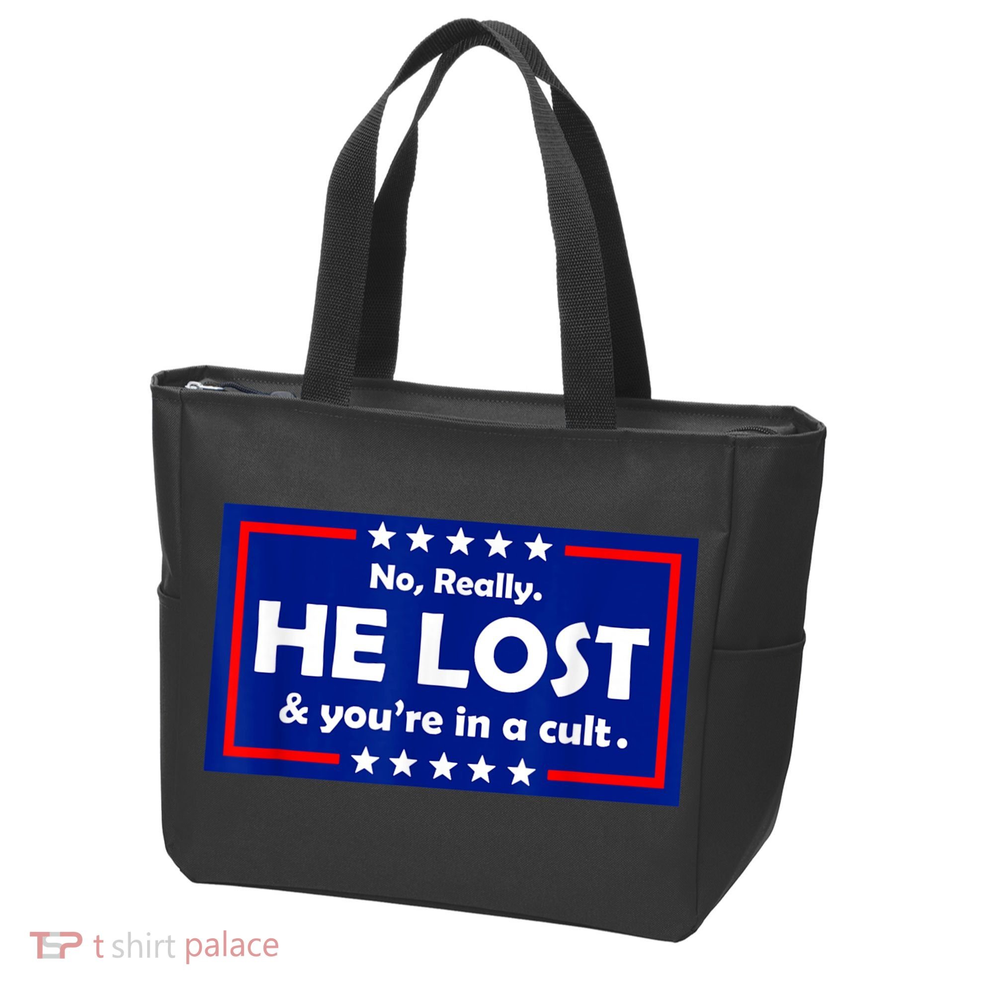 No Really He Lost & You're In A Cult Tote Bag