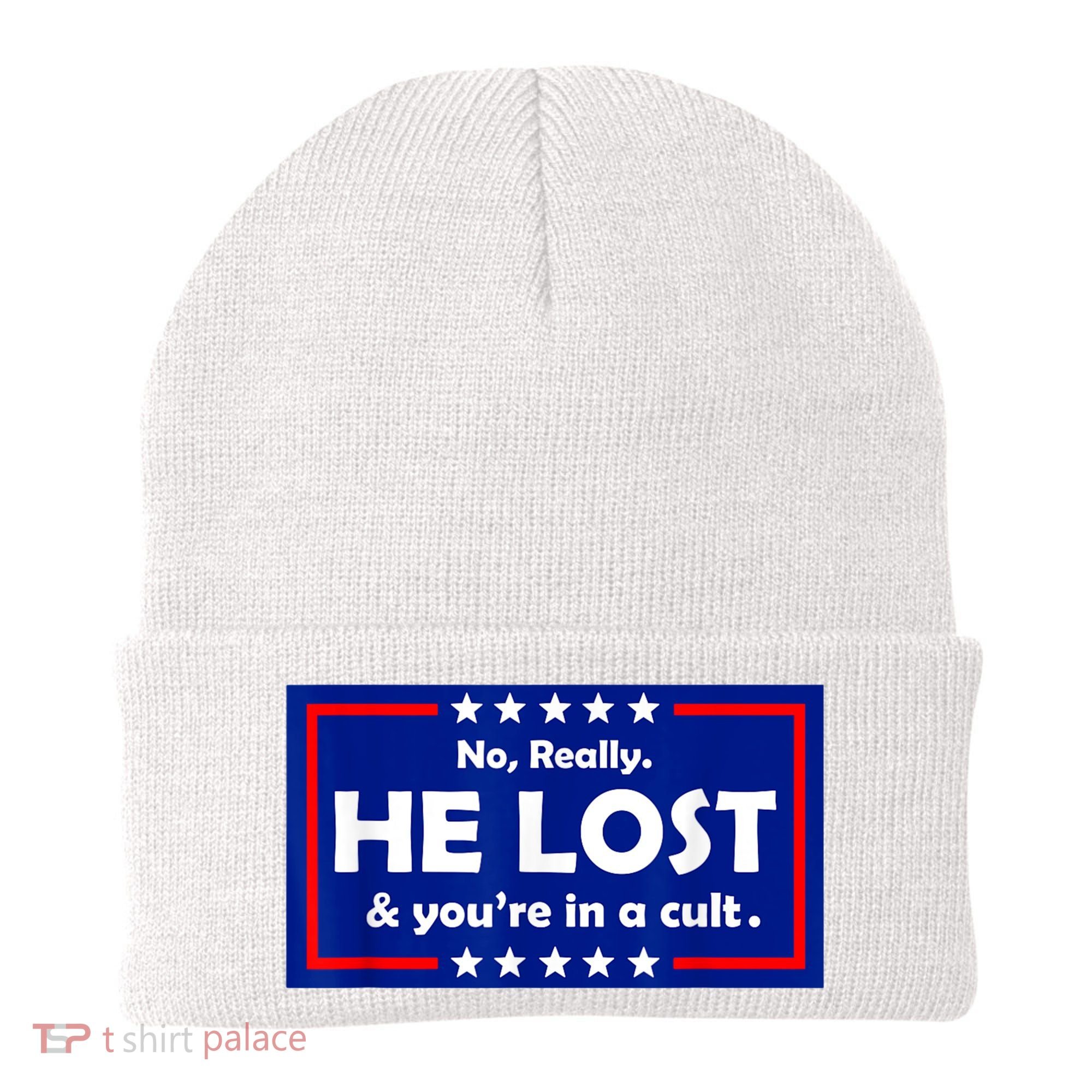 No Really He Lost & You're In A Cult Beanie