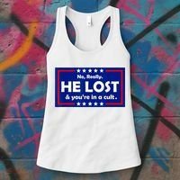 No Really He Lost & You're In A Cult Women's Tank Top thumb 3
