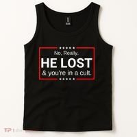 No Really He Lost & Youre In A Cult. Tank Top thumb 2