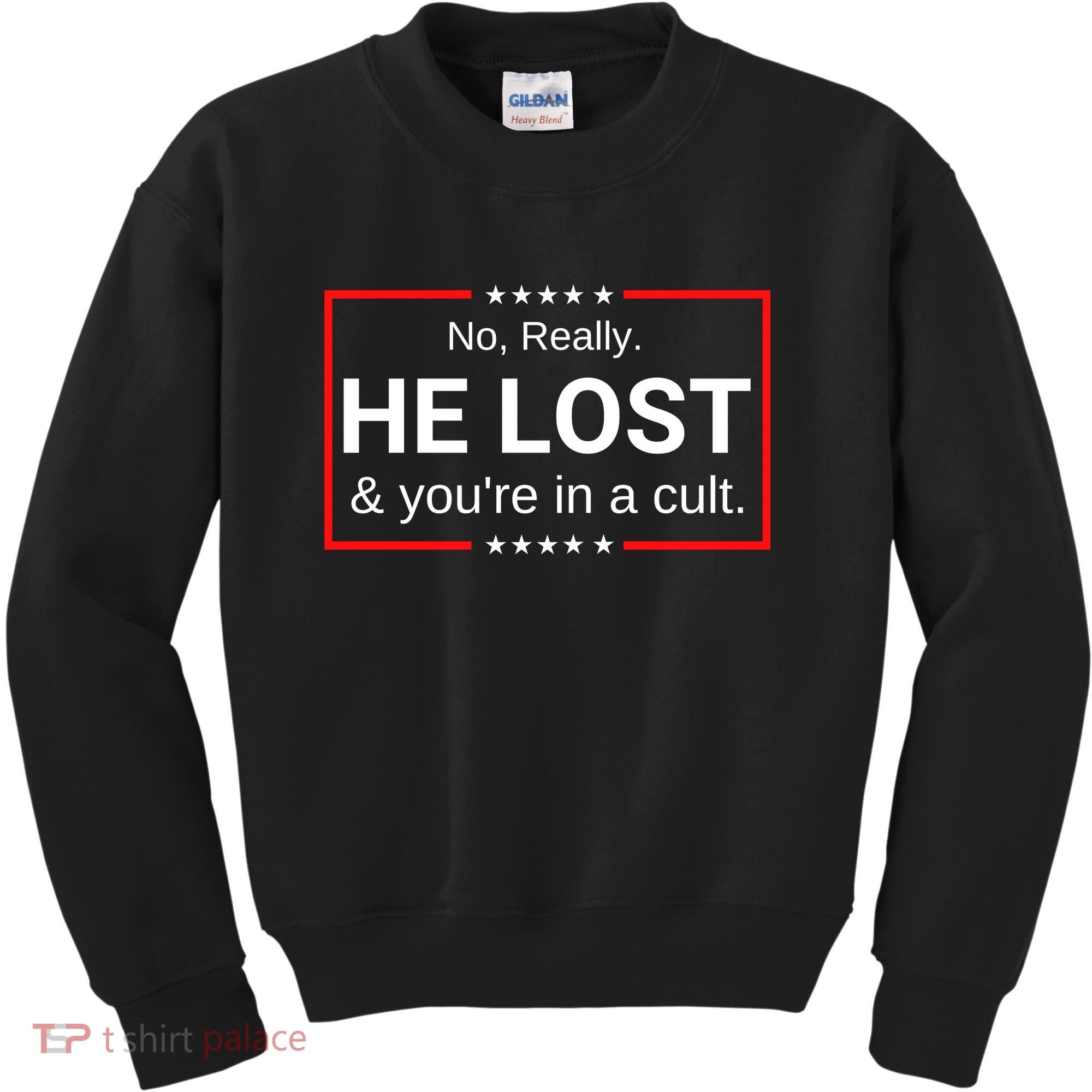 No Really He Lost & Youre In A Cult. Kids Sweatshirt
