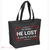 No Really He Lost & Youre In A Cult. Tote Bag thumb 2