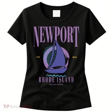 Newport Rhode Island Saling Women's T-Shirt