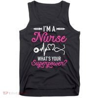 Nurse RN Life I'm A Nurse What's Your Superpower Tank Top thumb 0