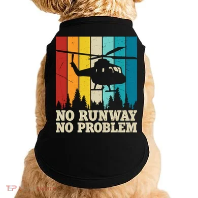 No Runway No Problem Helicopter Pilot Doggie Tank