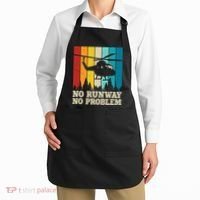 No Runway No Problem Helicopter Pilot Apron thumb 2