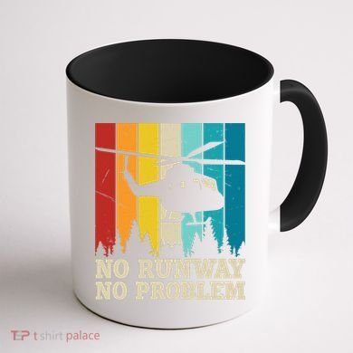 No Runway No Problem Helicopter Pilot Coffee Mug back