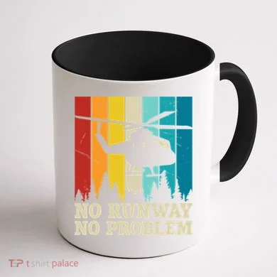 No Runway No Problem Helicopter Pilot Coffee Mug back