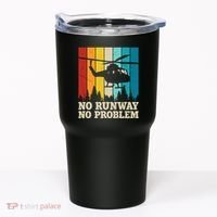 No Runway No Problem Helicopter Pilot Tumbler thumb 0
