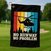 No Runway No Problem Helicopter Pilot Golf Towel thumb 1