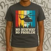 No Runway No Problem Helicopter Pilot T-Shirt thumb 3