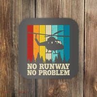 No Runway No Problem Helicopter Pilot Coaster thumb 0