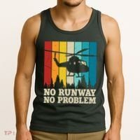 No Runway No Problem Helicopter Pilot Tank Top thumb 3