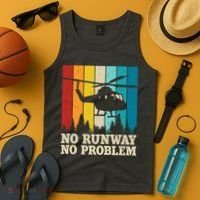 No Runway No Problem Helicopter Pilot Tank Top thumb 4