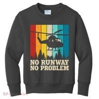 No Runway No Problem Helicopter Pilot Kids Sweatshirt thumb 0
