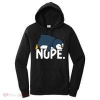  Nope Relaxed Not Today Funny Lazy Penguin Meme Women's Hoodie thumb 0