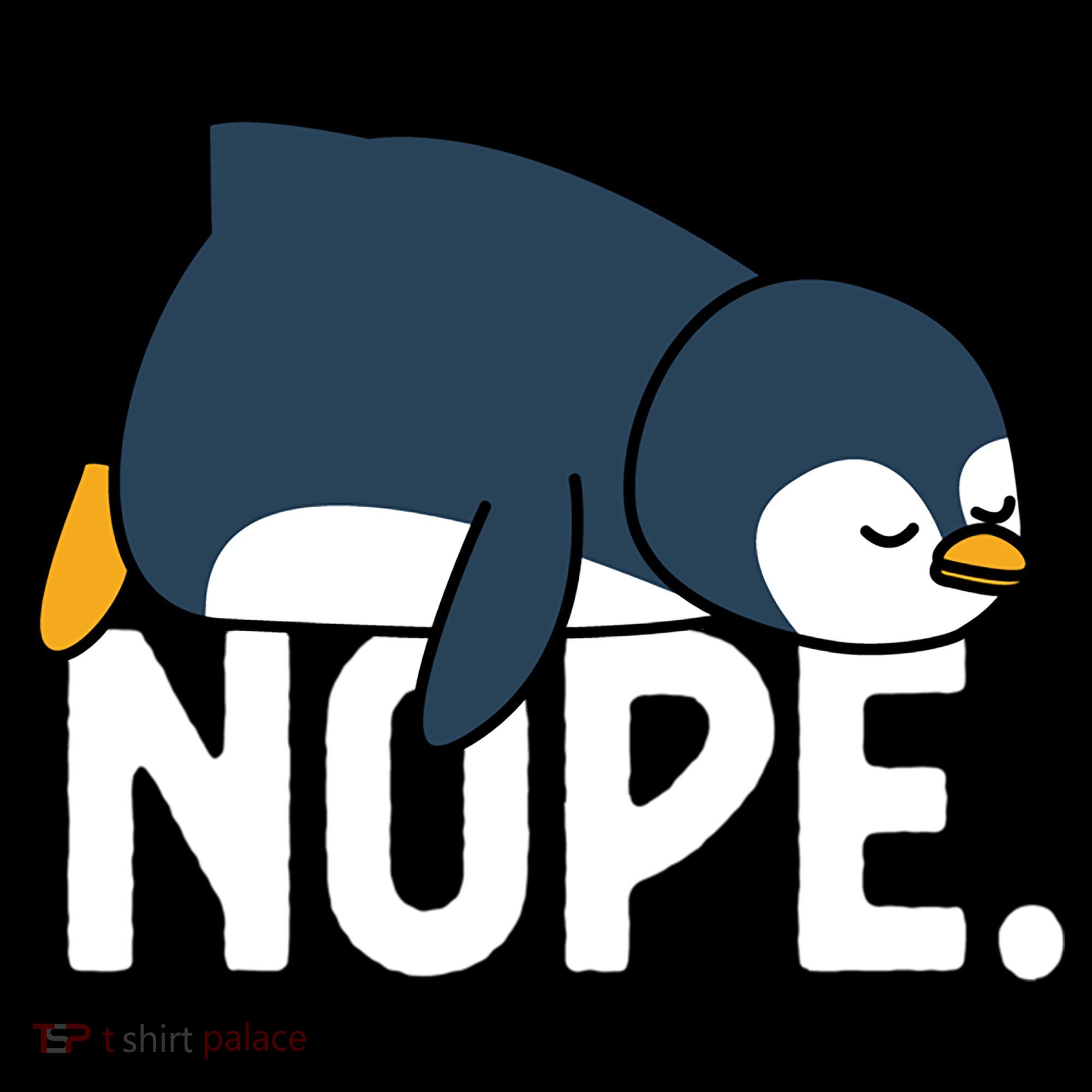  Nope Relaxed Not Today Funny Lazy Penguin Meme Women's Hoodie