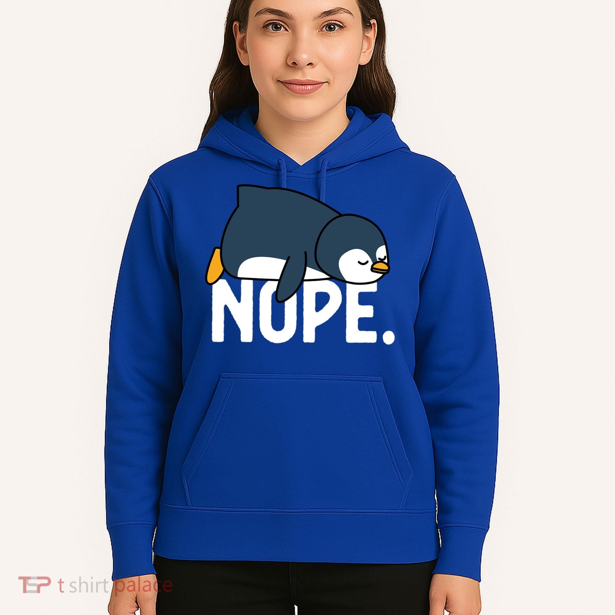  Nope Relaxed Not Today Funny Lazy Penguin Meme Hoodie