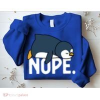  Nope Relaxed Not Today Funny Lazy Penguin Meme Sweatshirt thumb 2