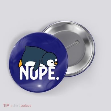  Nope Relaxed Not Today Funny Lazy Penguin Meme Button