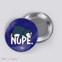 Nope Relaxed Not Today Funny Lazy Penguin Meme Button thumb 0