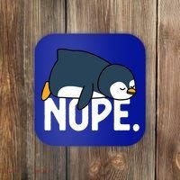  Nope Relaxed Not Today Funny Lazy Penguin Meme Coaster thumb 0