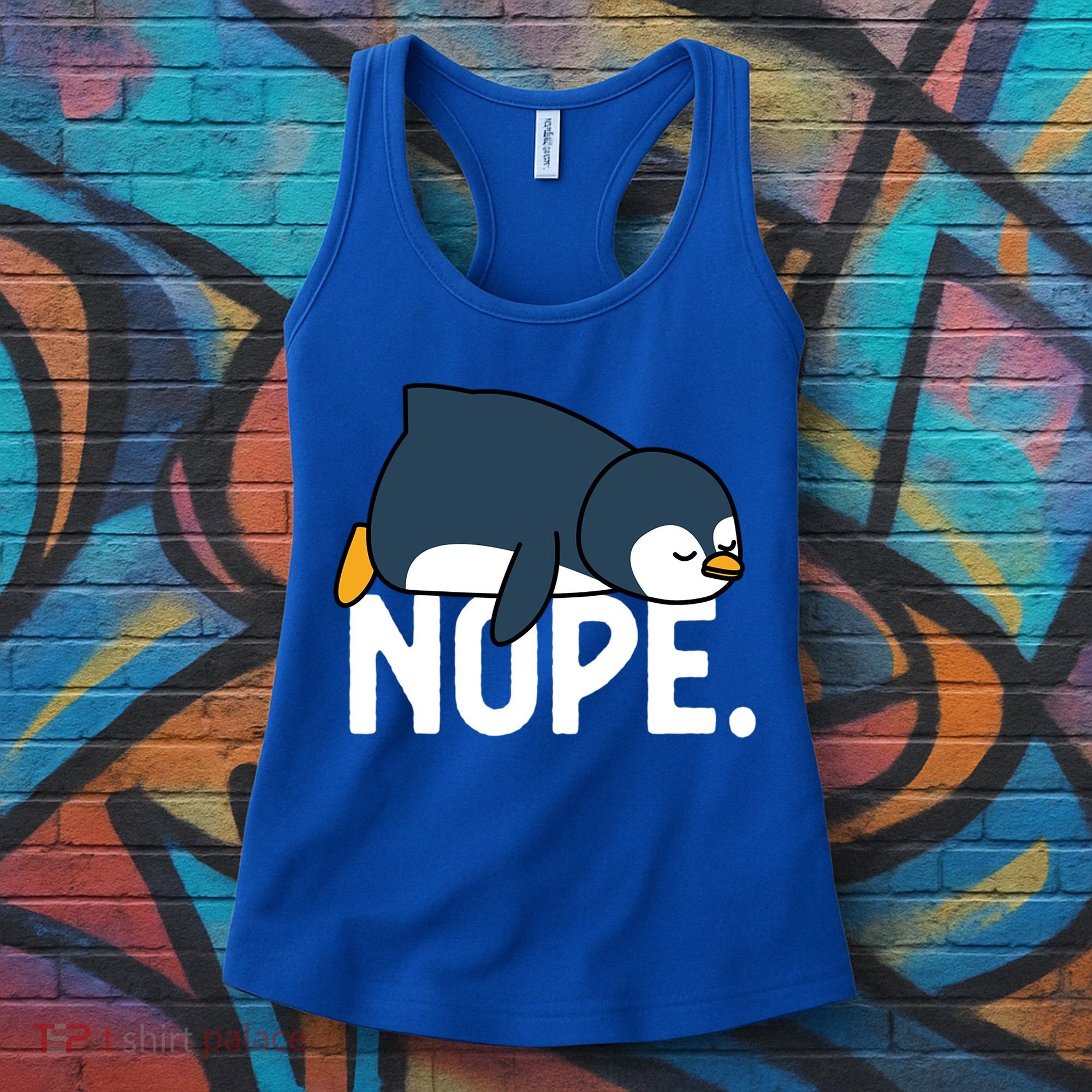  Nope Relaxed Not Today Funny Lazy Penguin Meme Women's Tank Top