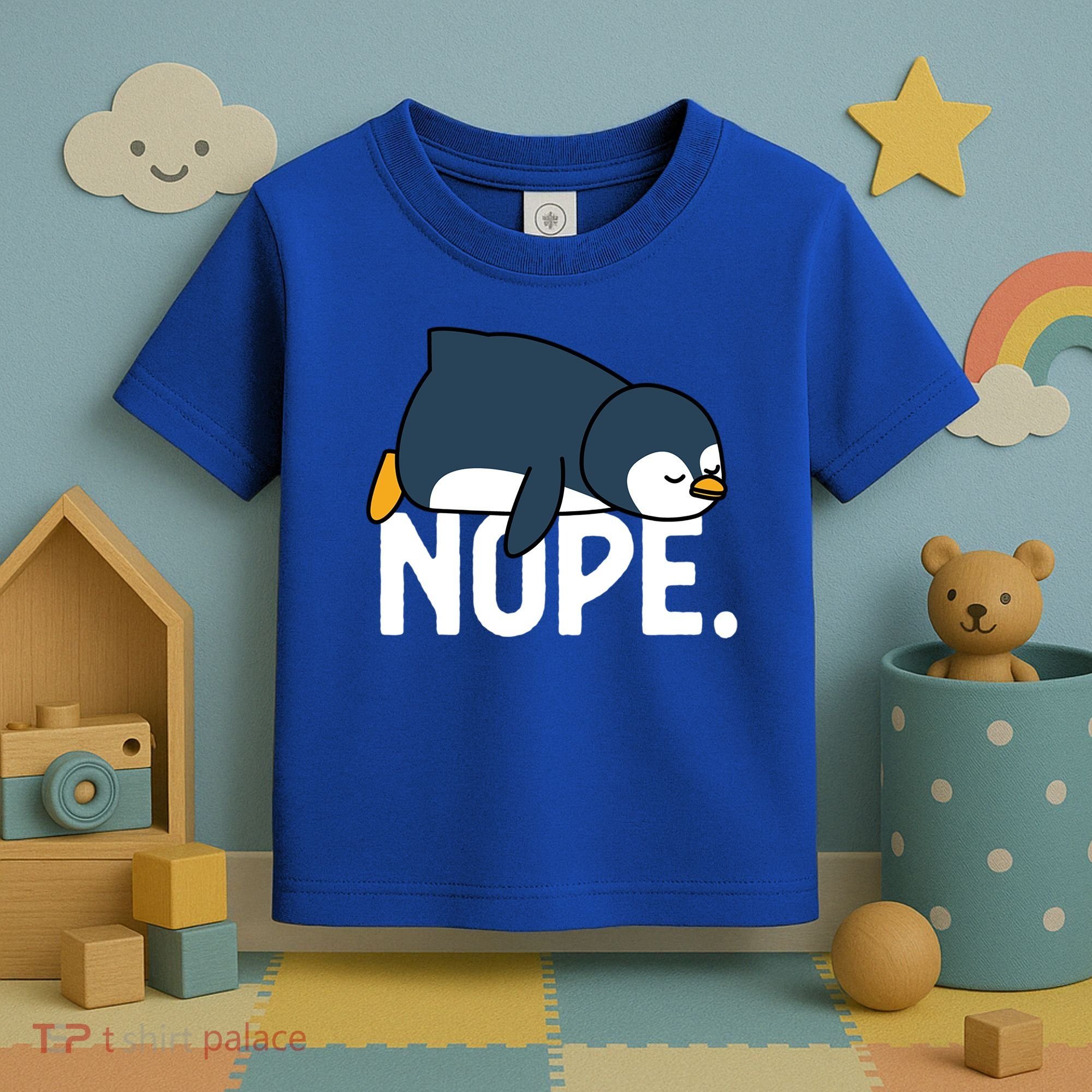  Nope Relaxed Not Today Funny Lazy Penguin Meme Toddler T-Shirt