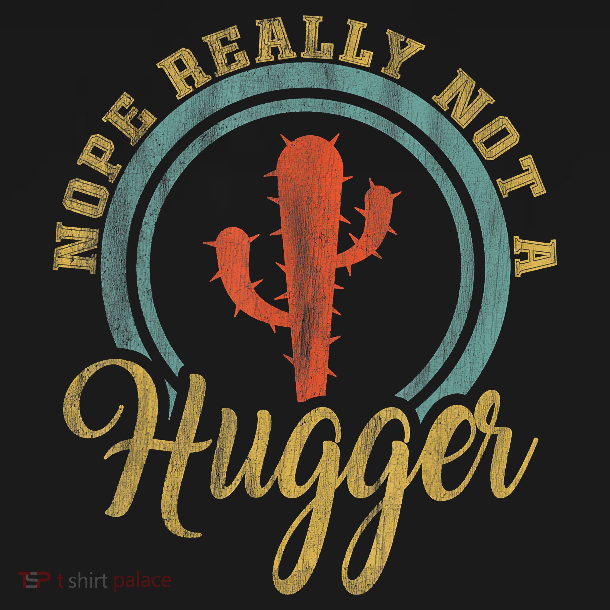 Nope Really Not A Hugger Cactus Funny Sarcastic Meme Idea Bucket Hat