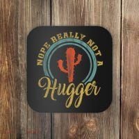Nope Really Not A Hugger Cactus Funny Sarcastic Meme Idea Coaster thumb 0