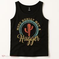 Nope Really Not A Hugger Cactus Funny Sarcastic Meme Idea Tank Top thumb 2