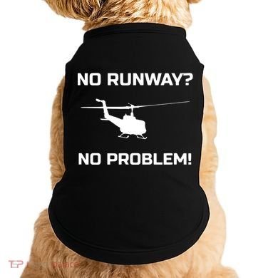No Runway No Problem Funny Helicopter Pilot Doggie Tank