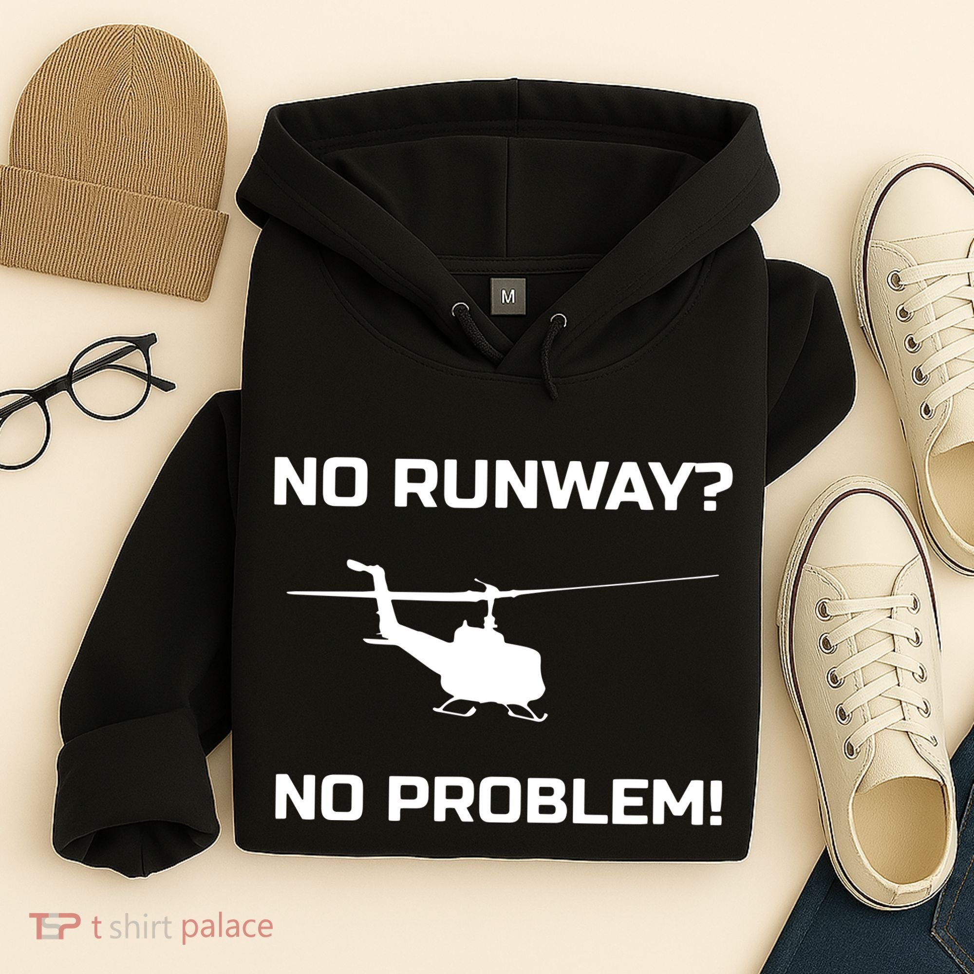 No Runway No Problem Funny Helicopter Pilot Hoodie