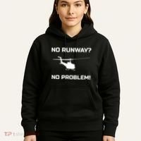 No Runway No Problem Funny Helicopter Pilot Hoodie thumb 5