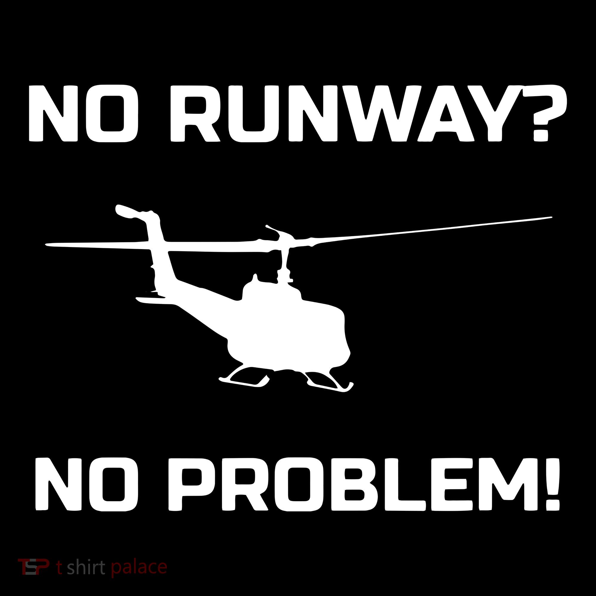 No Runway No Problem Funny Helicopter Pilot Visor